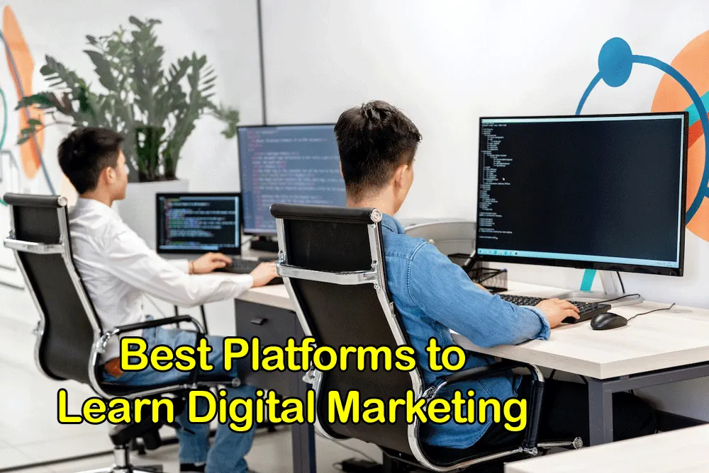 Best Platforms to Learn Digital Marketing